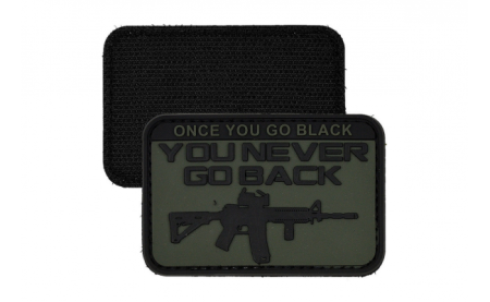 Шеврон Once You Go Black You Never Go Back PVC